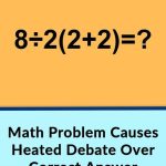 Math Problem Causes Controversy As People Disagree How To Solve It