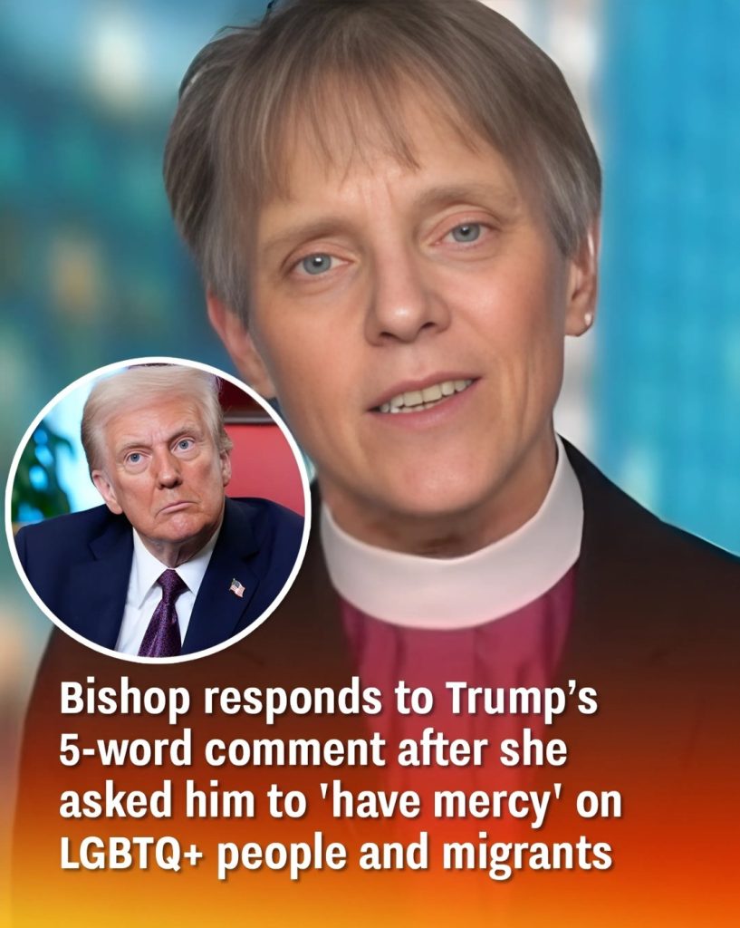 Bishop responds to Trump’s 5-word comment after she asked him to ‘have mercy’ on LGBTQ+ people and migrants