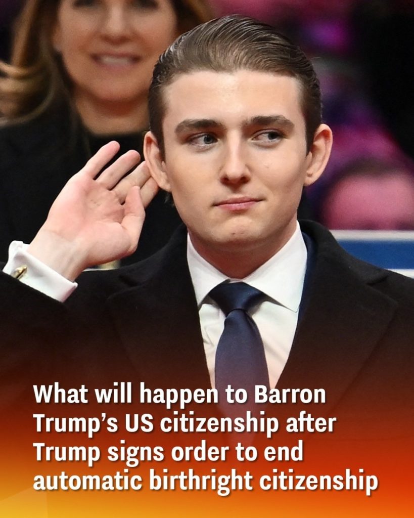 What will happen to Barron Trump’s US citizenship after Trump signs order to end automatic birthright citizenship