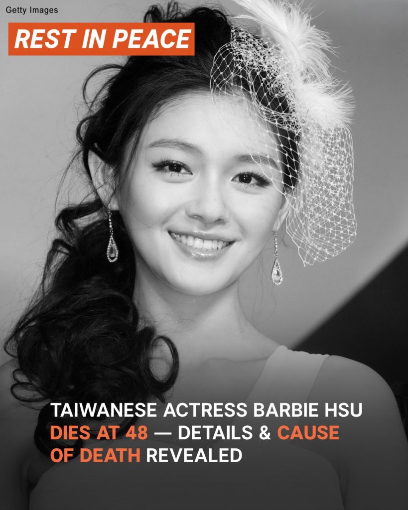 Taiwanese Actress Barbie Hsu Dies at 48 — Details