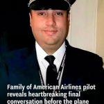 Family of American Airlines pilot reveals heartbreaking final conversation before the plane crashed