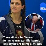 Trans athlete Lia Thomas’ former teammates file lawsuit one day before Trump signs new executive order on trans women