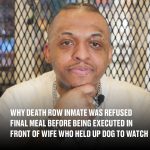 Why death row inmate was refused final meal before being executed in front of wife who held up dog to watch